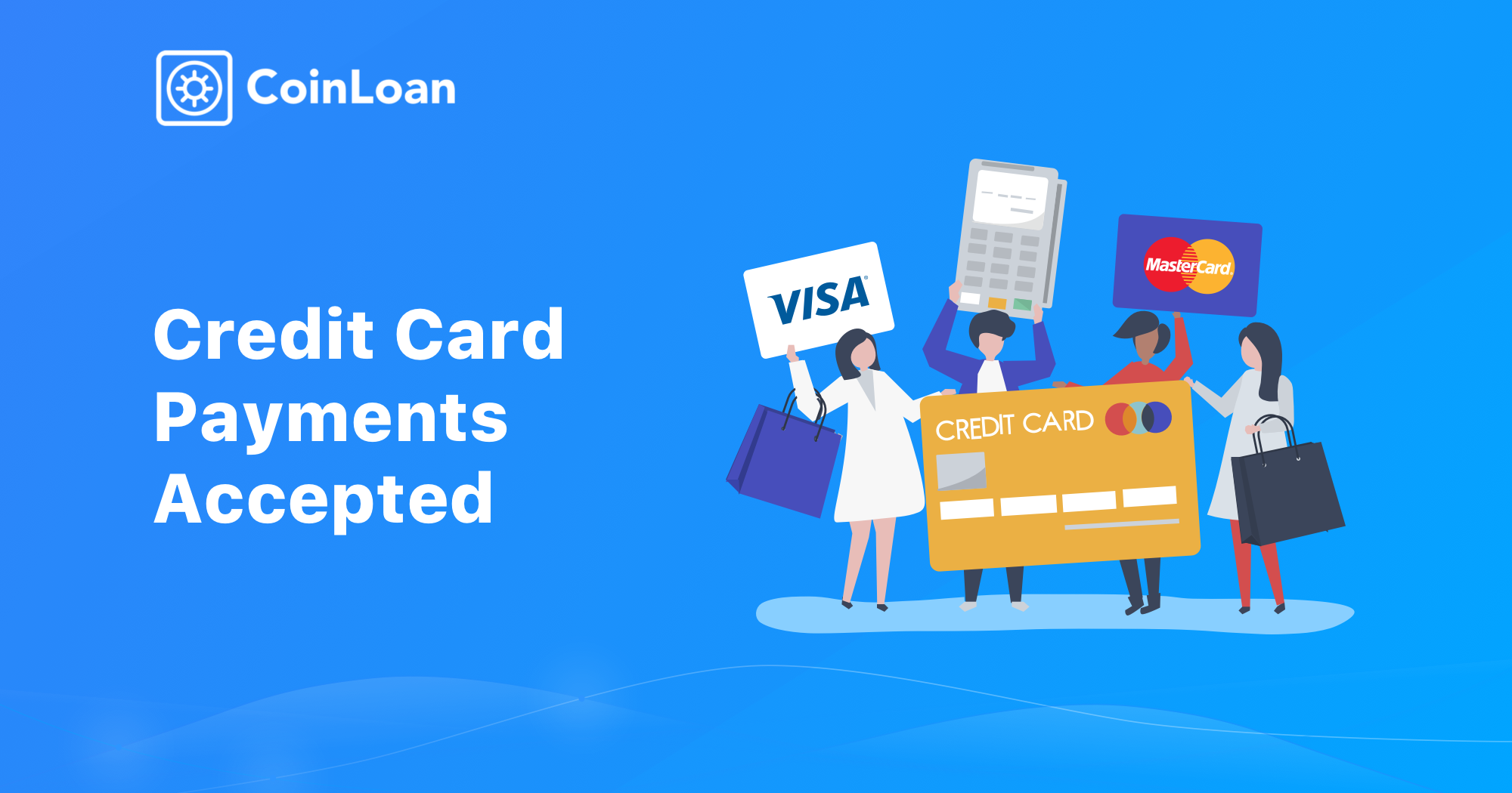 CoinLoan Enables Visa and MasterCard Payments